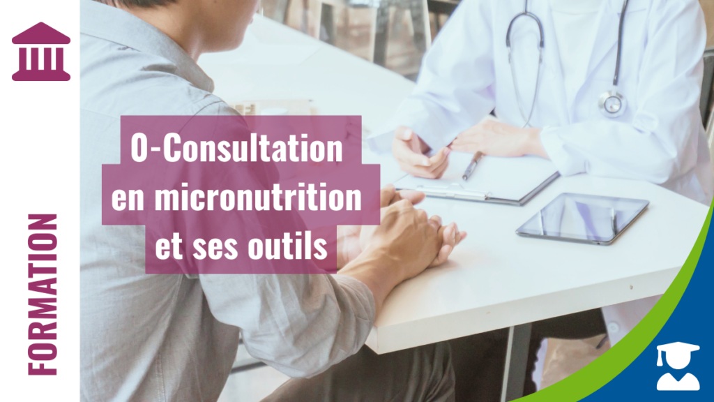 FONDAMENTALES M0 - Consultation en micronutrition et ses outils